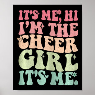 Ich bin's Hi, ich bin das Cheer-Mädchen Teens Lust Poster
