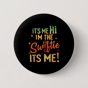 Ich bins Hi ich bin das Geburtstagsmädchen Ich bin Button