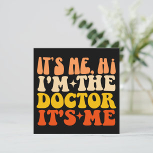 Ich bin's Hi, ich bin der Doktor, ich bin's  Einladung