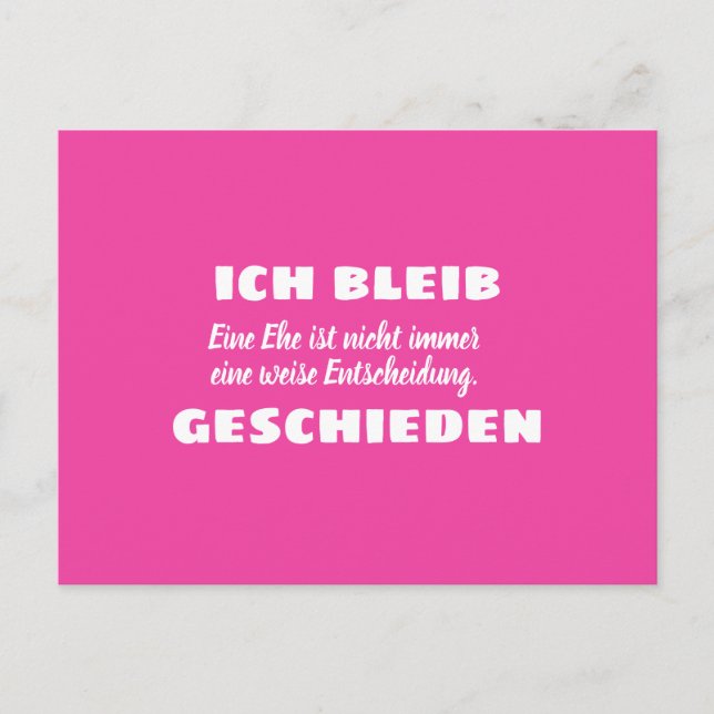 Ich bleib geschieden postkarte (Vorderseite)