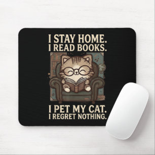 Ich bleibe zu Hause Ich lese Bücher Ich streichle Mousepad