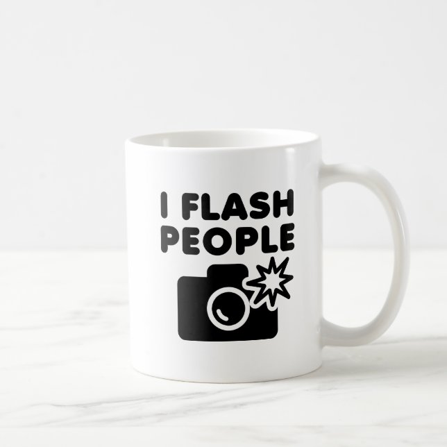 Ich blitze Leute-lustige Tasse (Rechts)