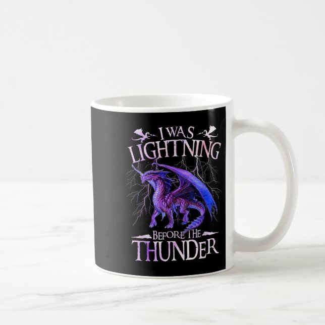 Ich blitzte vor den Donner-Drachen über mir Kaffeetasse (Rechts)