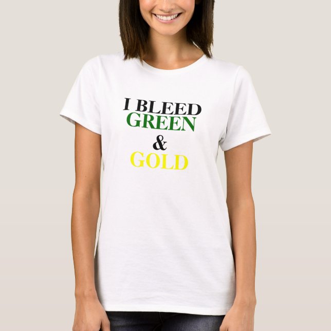 ICH BLUTE, GRÜNE U., GOLD T-Shirt (Vorderseite)