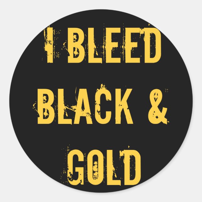 Ich blute Schwarz-Gold-Aufkleber Runder Aufkleber (Vorderseite)