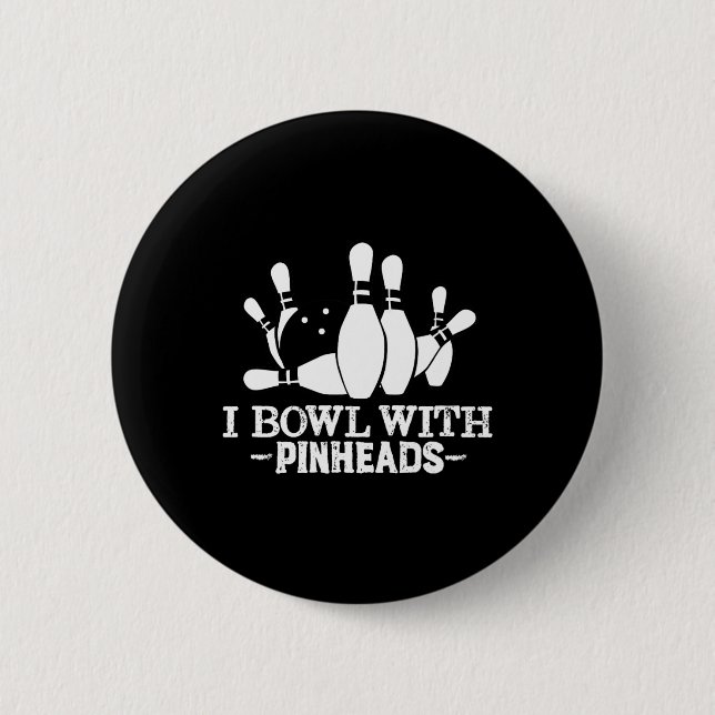Ich bowl mit Button-Köpfen Funny Bowling Bekleidun Button (Vorderseite)