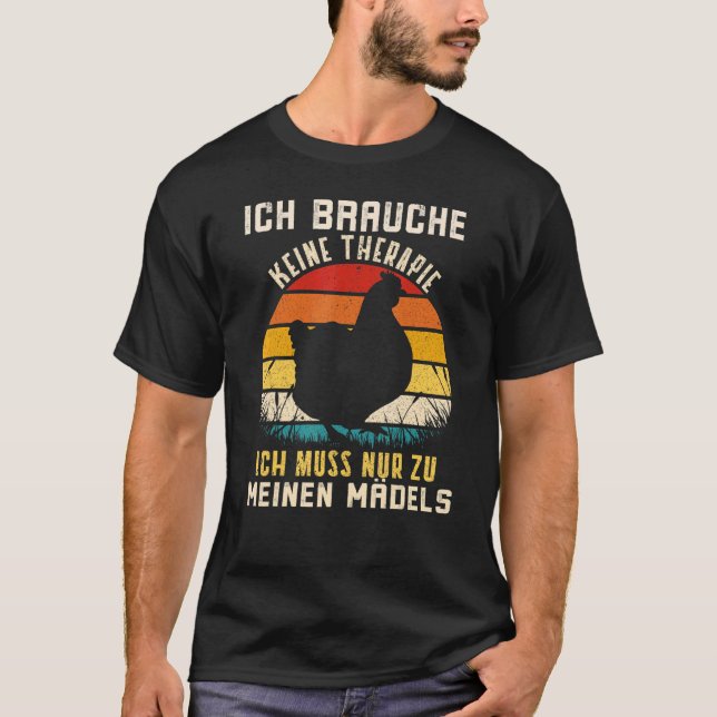 Ich Bracuhe Keine Ich Ich Muss Zu Meine Mädch T-Shirt (Vorderseite)