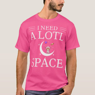 Ich brauche Axolotl viele weltraumhumorvolle Salam T-Shirt