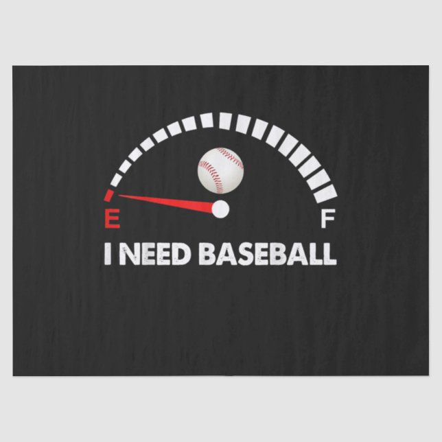 Ich brauche Baseball Seidenpapier (Vorderseite)