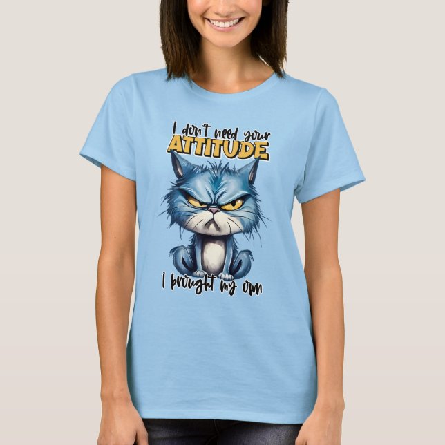 Ich brauche deinen ruhigen, sonnigen, sarkastische T-Shirt (Vorderseite)
