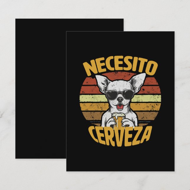 ICH BRAUCHE EIN NIEDLICHES CHIHUAHUA BIER MITTEILUNGSKARTE (Vorne/Hinten)