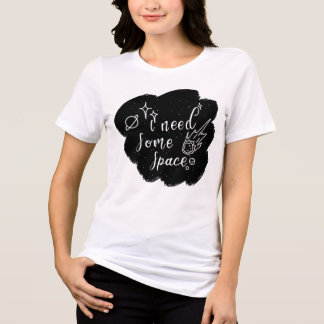 Ich brauche ein Space T-Shirt Tri-Blend Shirt