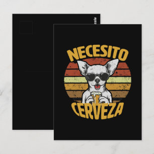 ICH BRAUCHE EIN SÜßES CHIHUAHUA BIER POSTKARTE