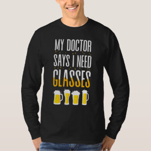 Ich brauche eine Brille für den Freund T-Shirt