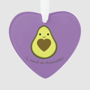 Ich brauche einen Avocuddle Niedlich Kawaii Avocad Ornament