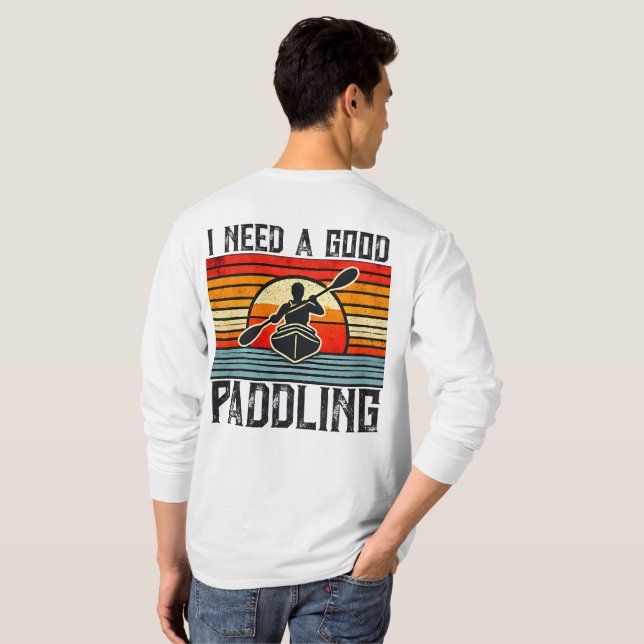 Ich brauche einen guten Paddelkajak-T - Shirt (Schwarz voll)