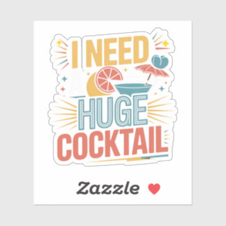 Ich brauche einen riesigen Cocktail Aufkleber