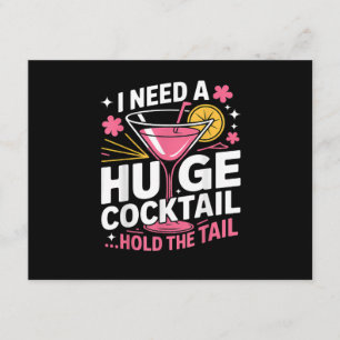 Ich brauche einen riesigen Cocktail Lustig Begleitkarte