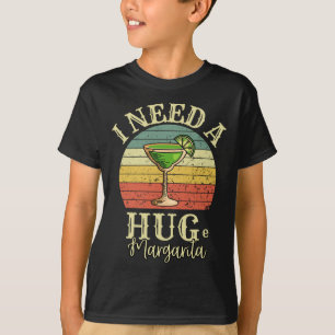 Ich brauche einen riesigen Margarita Schwanz Drink T-Shirt