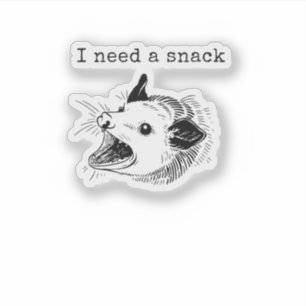 Ich brauche einen Snack – Crazy Possum Meme Design Aufkleber