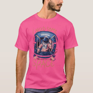 Ich brauche einen Space Funny Astronaut DJ T-Shirt