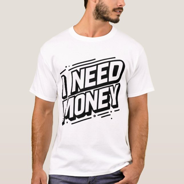 Ich brauche Geld Minimal T-Shirt (Vorderseite)