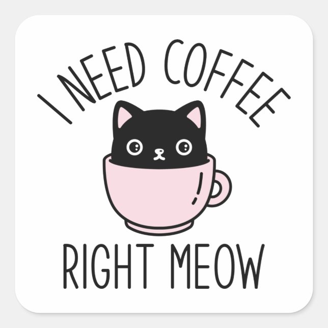 Ich brauche gleich Kaffee Quadratischer Aufkleber (Vorderseite)