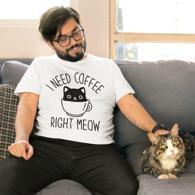 Ich brauche gleich Kaffee T-Shirt (i need coffee right meow)