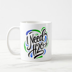 Ich brauche H2O-Skript Kaffeetasse
