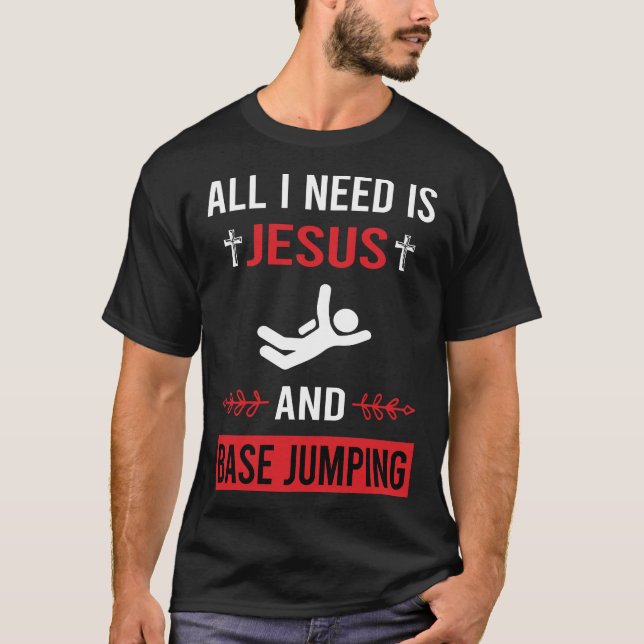Ich brauche Jesus Base Jumping T-Shirt (Vorderseite)