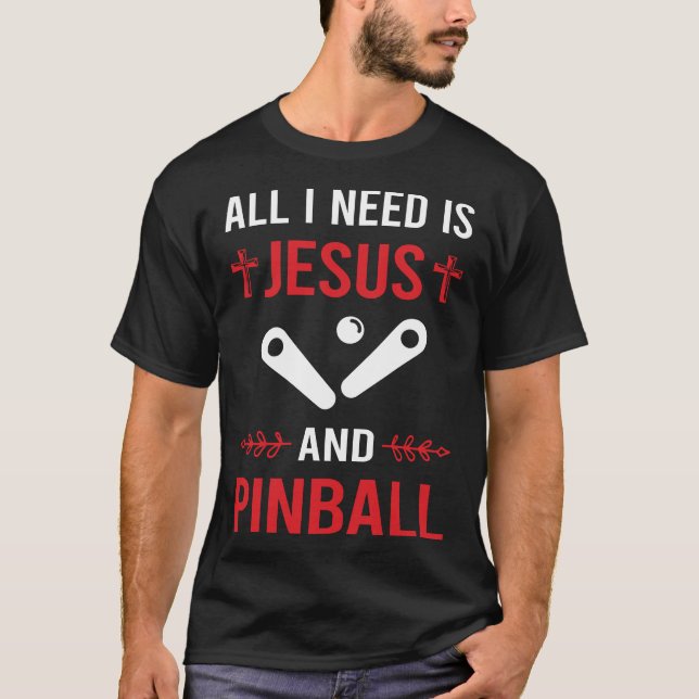 Ich brauche Jesus Pinball T-Shirt (Vorderseite)