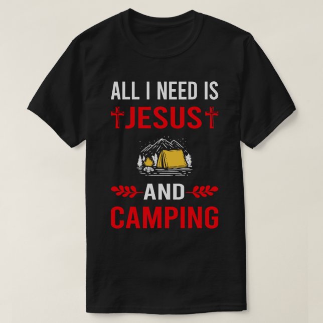 Ich brauche Jesus und Camping Camper T-Shirt (Design vorne)