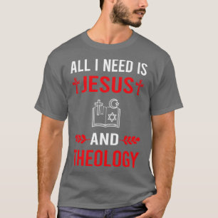 Ich brauche Jesus und Theologie Theologe T-Shirt