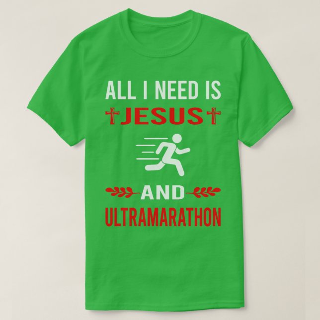 Ich brauche Jesus und Ultramarathon Ultra Distance T-Shirt (Design vorne)