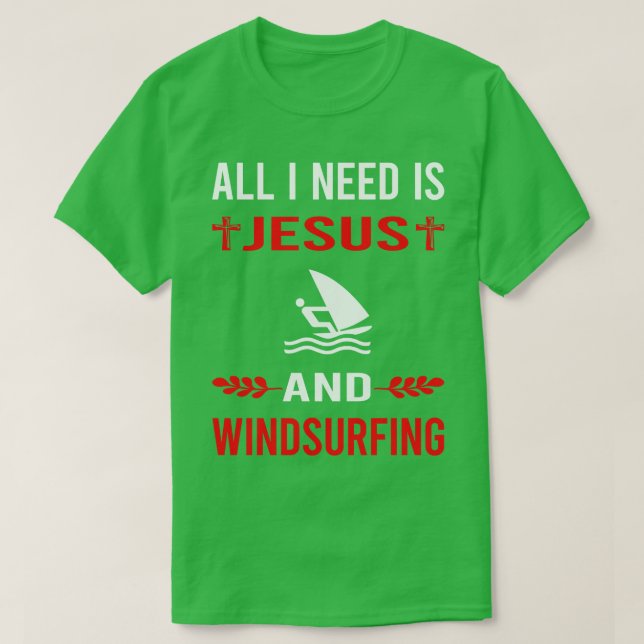 Ich brauche Jesus und Windsurfing Windsurfer T-Shirt (Design vorne)