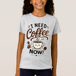 Ich Brauche Jetzt Kaffee Lustiges Kaffeeliebhaber- T-Shirt