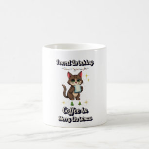 Ich brauche Kaffee in fröhlicher Weihnachtsfeier-T Kaffeetasse