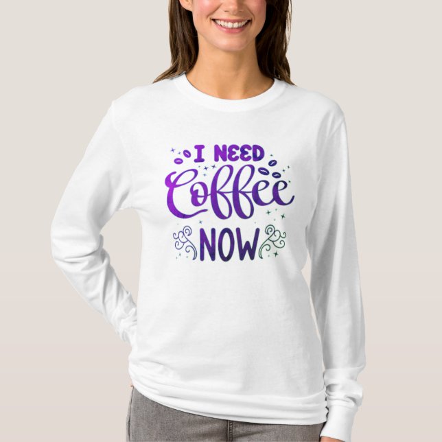 Ich brauche Kaffee jetzt kostenlos Basic Long Slee T-Shirt (Vorderseite)