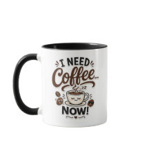 Ich brauche Kaffee JETZT Süße Tasse für Kaffeelieb