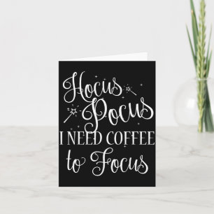 Ich brauche Kaffee, um mich zu konzentrieren Lusti Karte