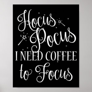 Ich brauche Kaffee, um mich zu konzentrieren Lusti Poster