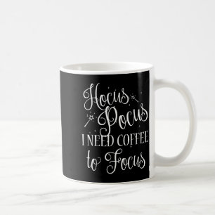 Ich brauche Kaffee zum Fokussieren Lustiges Hallow Kaffeetasse