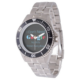 Ich brauche kein Google, meine Ehefrau weiß alles Armbanduhr