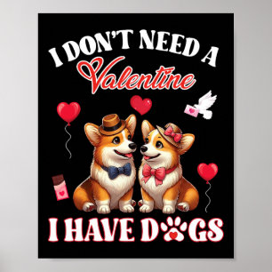 Ich brauche kein Valentinstag, ich habe Pembroke W Poster