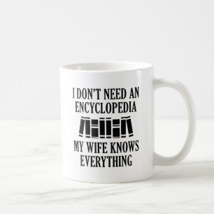 Ich brauche keine Enzyklopädie Kaffeetasse