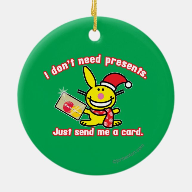 Ich brauche keine Präsentationen Keramik Ornament (Hinten)