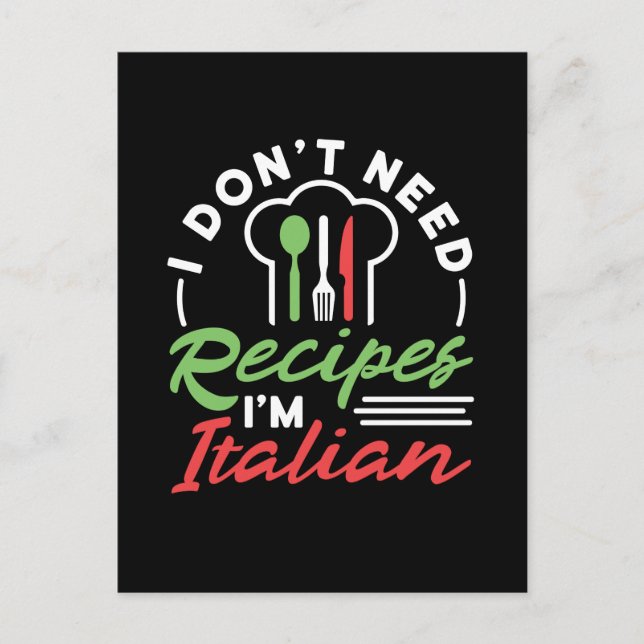 Ich brauche keine Rezepte, ich bin italienischer F Postkarte (Vorderseite)