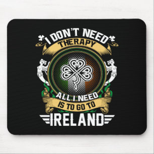 Ich brauche keine Therapie, alles was ich brauche Mousepad