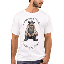 Ich brauche keine Therapie - Bauer T - Shirt