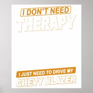 ICH BRAUCHE KEINE THERAPIE Chevrolet Blazer 1989 Poster